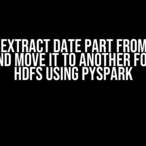 How to Extract Date Part from Folder Name and Move it to Another Folder on HDFS using PySpark